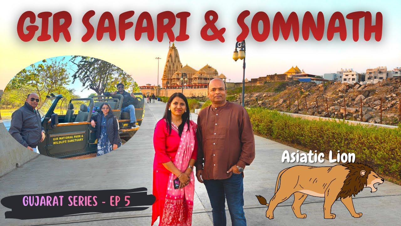 Roars and Rituals: A Journey through Gir and Somnath|Hyderabad to Gujarat|RoadTrip 2025|EP 5