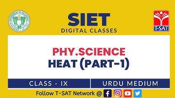 SIET 09th CLASS || PHYSICAL SCIENCE (UM) - HEAT (PART-1) || T-SAT || 23.01.2023