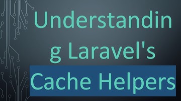 Understanding Laravel