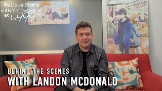 Behind The Scenes with Landon McDonald