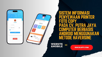 SISTEM INFORMASI PENYEWAAN PRINTER FOTO COPYPADA CV. PUTRA JAYA COMPUTER BERBASIS ANDROID | BAKULAPP