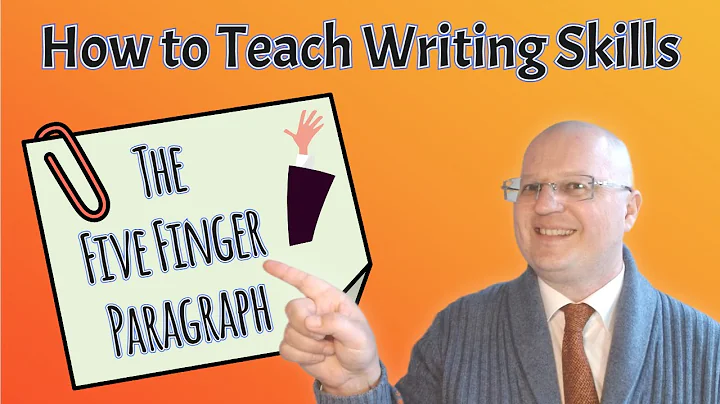 How to Teach Writing Skills: The Five Finger Paragraph - DayDayNews