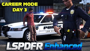 LSPDFR ENHANCED - Day 3 | Modified Rank Grind!