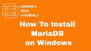 How To Install MariaDB on Windows