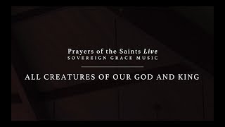 All Creatures of Our God and King [Official Lyric Video] chords