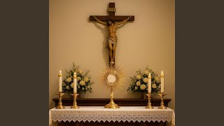 Vídeo de O Sacrament Most Holy O Jesus We Adore Thee