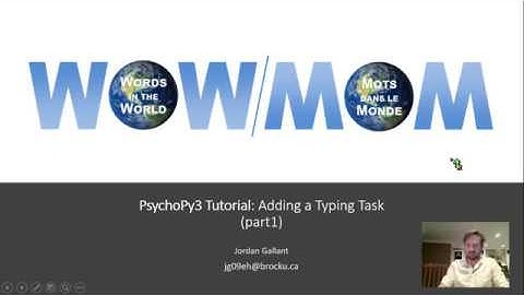 WOW Tutorial PsychoPy3: Creating a Typing Task (part1)