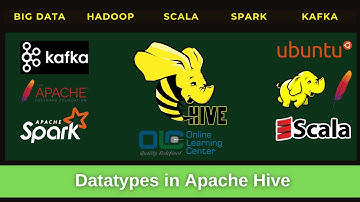 Hive Tutorial: Datatypes in Hive | Big Data Hive Tutorial for beginners | OnlineLearningCenter