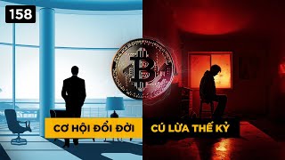 Bitcoin - Cơ hội đổi đời hay Cú lừa thế kỷ?