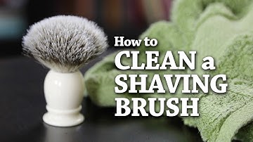 How to Clean a Shaving Brush