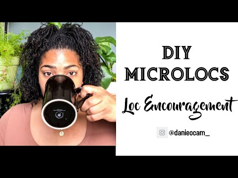 DIY Microlocs: Loc Encouragement