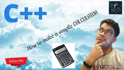 How To Program a Simple Calculator in C++ || Easy tutorial