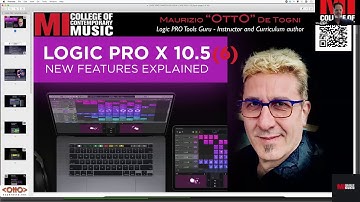 Master Logic Pro X 10.5: Otto’s New Features Overview | Musicians Institute