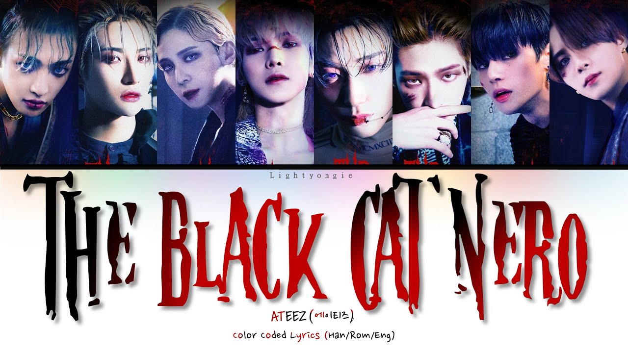 ATEEZ (에이티즈) "THE BLACK CAT NERO" (Color Coded Lyrics Han/Rom/Eng/가사
