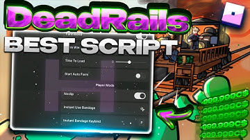 [🔥NEW] DEAD RAILS Script with Auto Win, Bring Items, Kill Aura, Hitbox, Aimbot & More! (Keyless GUI)