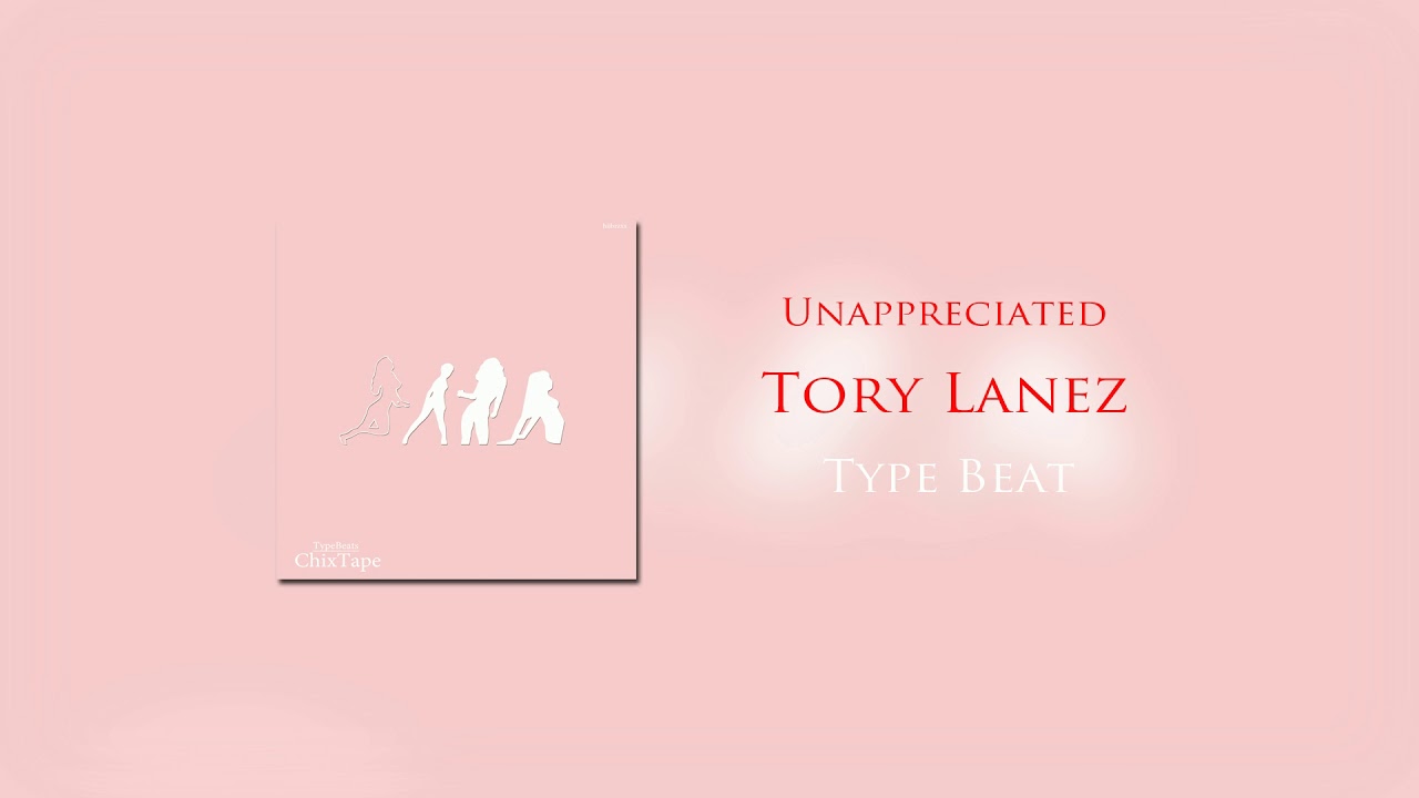 Tory Lanez Type Beat | "Unappreciated" (Prod.BRZXX) |  Chixtape Type Beat | Cherish Sample 2019