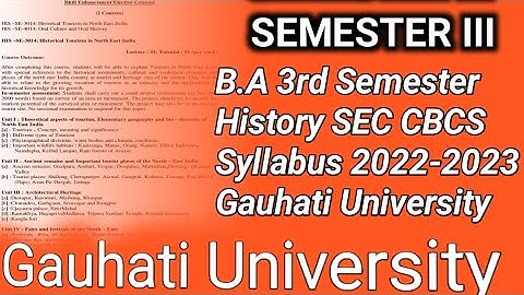 B.A 3rd Semester History SEC CBCS Syllabus 2022-2023 Gauhati University || History Skill enhancement