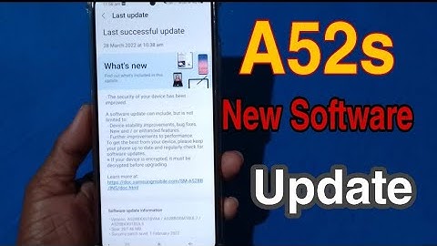 New Software Update March 2022 on Samsung A52s 5g | Samsung a52s new Security Update