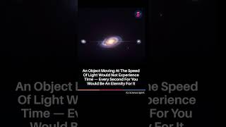 Moving At The Speed Of Light you Wouldn’t know Time Every Second  Would Be An Eternity