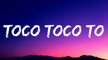 Dixson Waz - Toco Toco To (Lyrics/Letra)