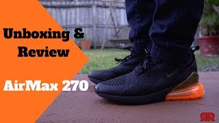 Nike Air Max 270 Black/Orange Colorway: Unboxing & Review