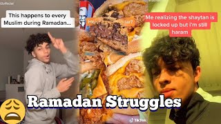 Ramadan Struggles All Muslims Face Tiktok Compilation