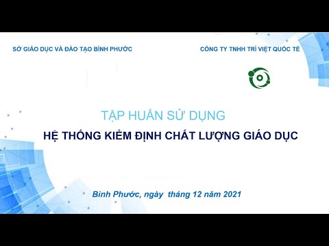 Video Tập huấn Hệ thống kiểm định chất lượng giáo dục Bình... - youtube