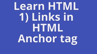HTML Tutorial: Img and Anchor tags | Web Development Tutorials #6