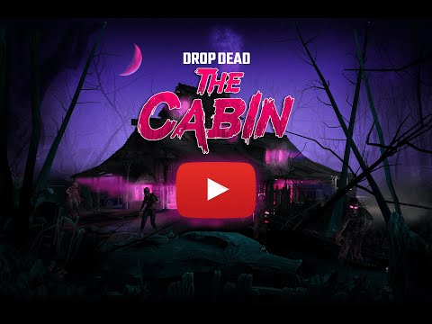 Drop Dead: The Cabin VR | Teaser Trailer