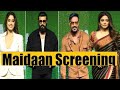 Maidaan Screening: Ajay Devgn, Janhvi Kapoor, Arjun Kapoor ,Neena Gupta, Priyamani,Archana Gautam