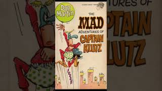 'The MAD Adventures of Captain Klutz.'  Don Martin cartoon