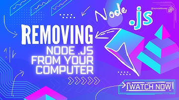 Removing Node js from Your Windows PC