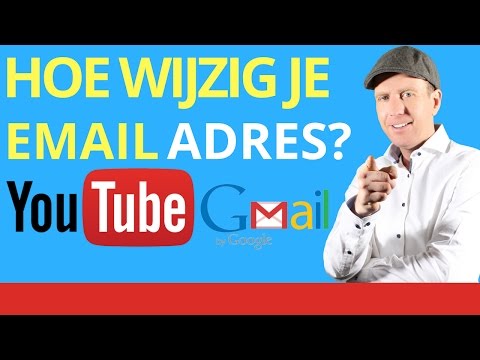 Video: Hoe E-mail Te Wijzigen