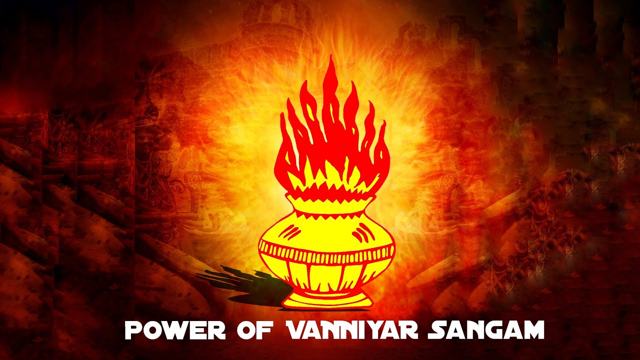 Power Of Vanniyar Sangam 