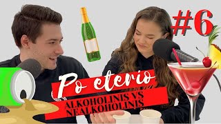 "Po eterio" #6 alkoholinis VS nealkoholinis: ar įmanoma atskirti?