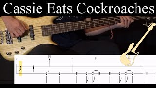 Cassie Eats Cockroaches (Acid Bath) - (Bass Only) Bass Cover (With Tabs)