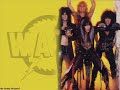 W.A.S.P. Greatest Hits Vol 1 HQ