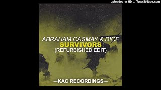 Abraham Casmay & D!CE - Survivors