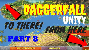 Walk Across the Map in Daggerfall Unity (Part 8)