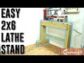 Easy 2x6 Wood Lathe Stand | Woodworking Woodturning DIY How To