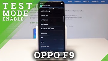 How to Enable Engineer Mode in OPPO F9 Pro - OPPO Test Mode