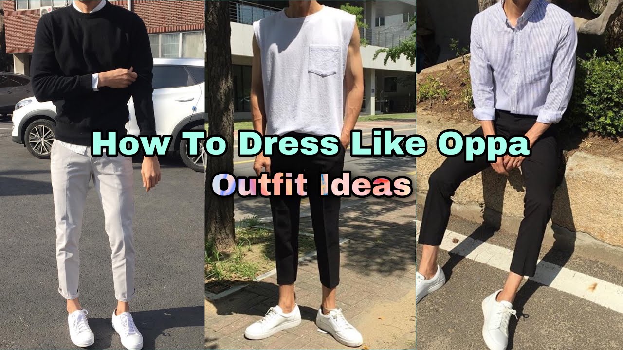 How to dress like Oppa || Korean Outfit Ideas (men) || 2020 - YouTube