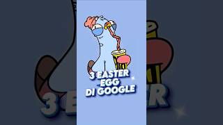 3 Easter Egg Google