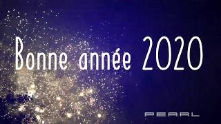 Bonne année 2020 avec PEARL