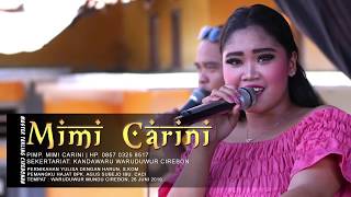 Turu Ning Pawon - Ajeng - MIMI CARINI Live Waruduwur Mundu Cirebon [26-06-2019]