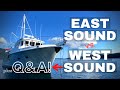 EAST Sound vs. WEST Sound on Orcas Island, WA...plus a Q&A with the Freedom Crew!!! [NORDHAVN 43]