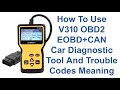 How To Use V310 OBD2 EOBD+CAN Car Diagnostic Tool And Trouble Codes Meaning