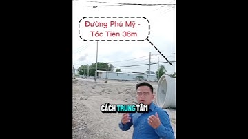 Bán Đất Tóc Tiên, TP. Phú Mỹ/ Phù Hợp Làm Kho Bãi!