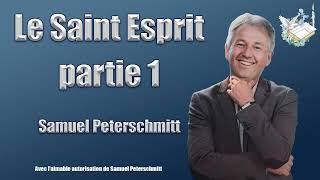 Le Saint Esprit - Partie 1