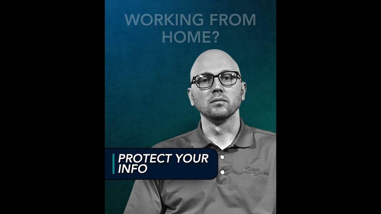 🔒 Protect Your Information Wherever You Work